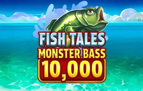 Fish Tales Monster Bass 10,000
